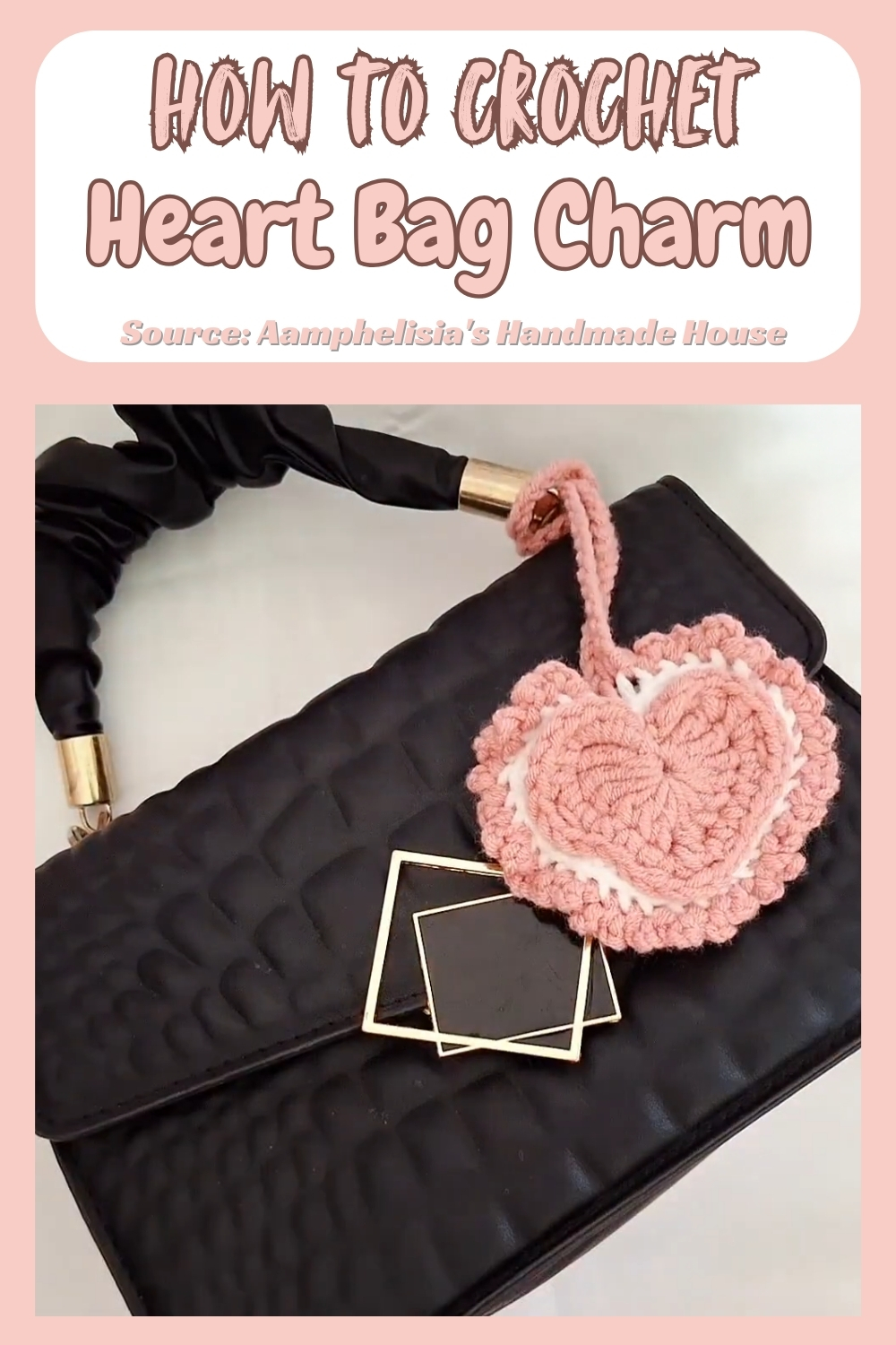 Unique Easy Crochet Heart Bag Charm